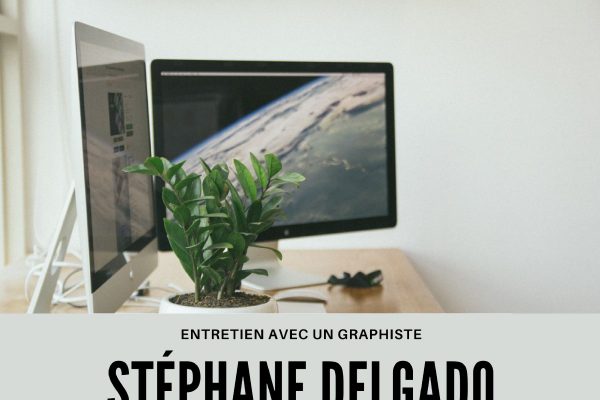 interview stephane delgado